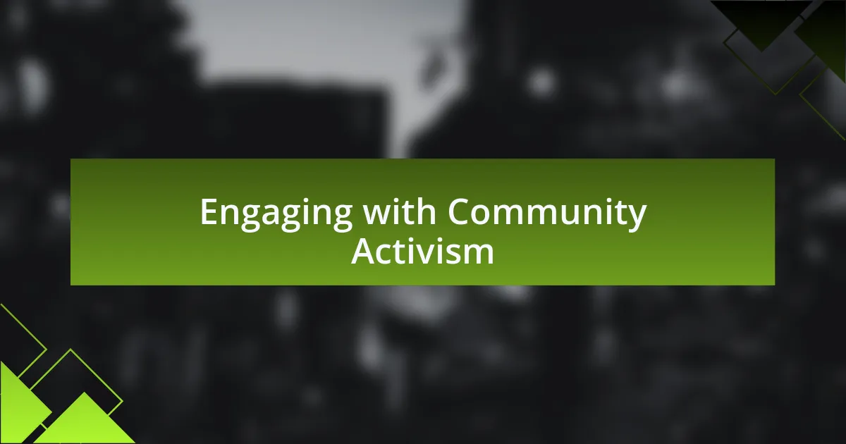 Engaging with Community Activism