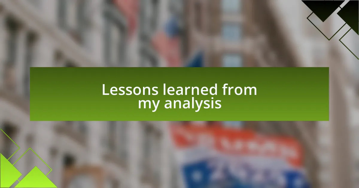 Lessons learned from my analysis