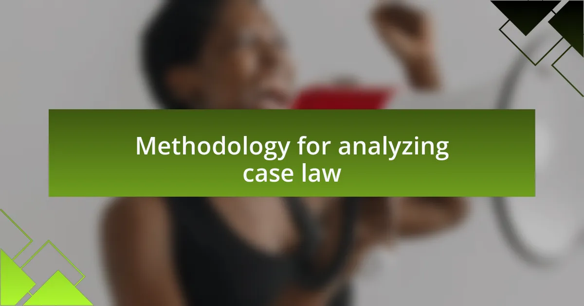Methodology for analyzing case law