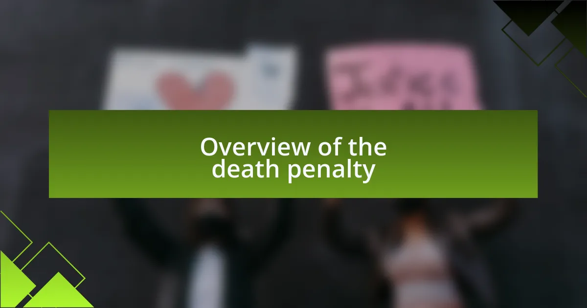 Overview of the death penalty