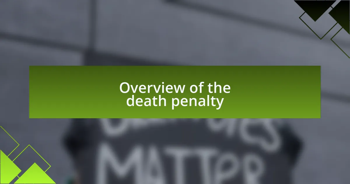 Overview of the death penalty