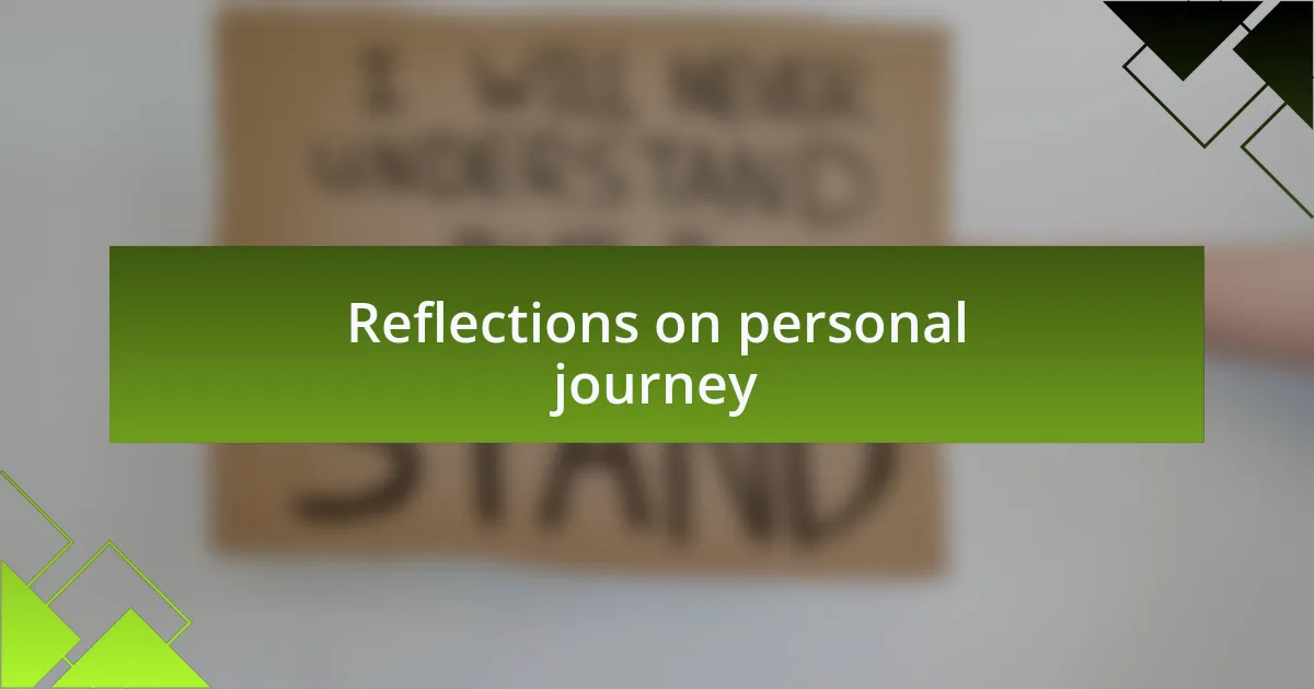 Reflections on personal journey